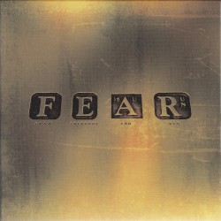 Fuck Everyone and Run (F E A R)