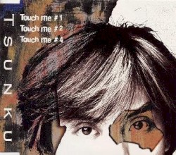 Touch me