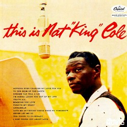 This Is Nat “King” Cole