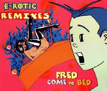 Fred Come to Bed
