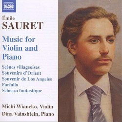 Music for Violin and Piano: Scènes villageoises / Souvenirs d'Orient / Souvenir de Los Angeles / Farfalla / Scherzo fantastique