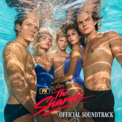 FX's"The Shards" Official Soundtrack