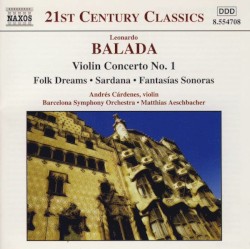 Violin Concerto no. 1 / Folk Dreams / Sardana / Fantasías sonoras