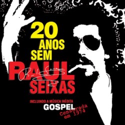 20 Anos Sem Raul