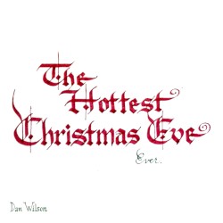 The Hottest Christmas Eve Ever