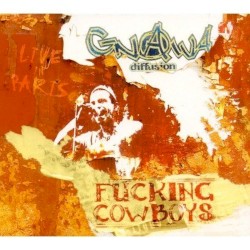 Fucking Cowboys: Live in Paris