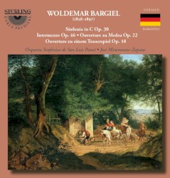 Sinfonie in C, op. 30 / Intermezzo, op. 46 / Ouverture zu Medea, op. 22 / Ouverture zu einem Trauerspiel, op. 18