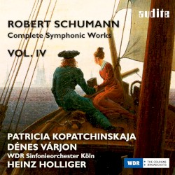 Complete Symphonic Works, Vol. IV