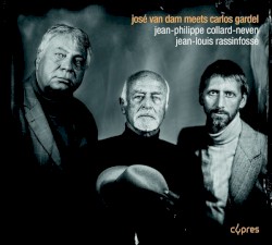 Хосе ван Дам встречает Карлоса Гарделя