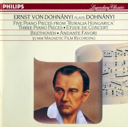 Dohnányi: Five Piano Pieces from "Ruralia Hungarica" / Three Piano Pieces / Etude de concert / Beethoven: Andante favori