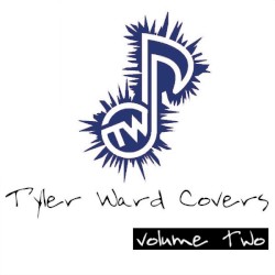 Tyler Ward Covers, Volume 2