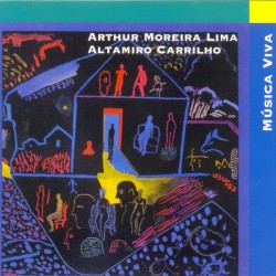 Música viva: Arthur Moreira Lima / Altamiro Carrilho