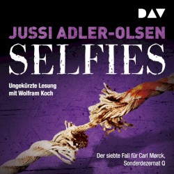 Selfies: Der siebte Fall für Carl Mørck, Sonderdezernat Q