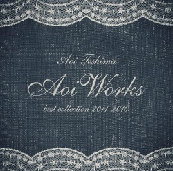 Aoi Works 〜лучшая коллекция 2011–2016〜