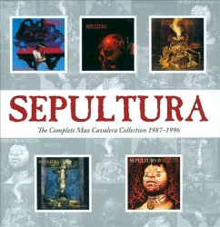 Sepultura: Полная коллекция Макса Кавалеры 1987–1996