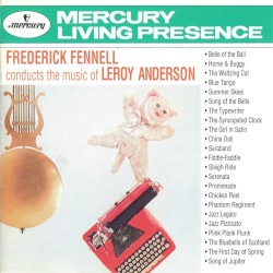 Frederick Fennell Conducts the Music of Leroy Anderson