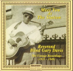 Meet You at the Station: The Vintage Recordings (1935-1949)