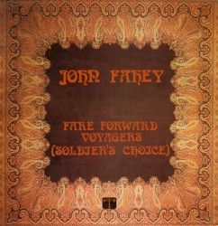 Fare Forward Voyagers (Soldier’s Choice)