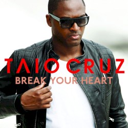 Break Your Heart