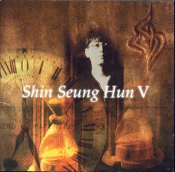 Shin Seung Hun V