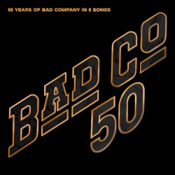 50 Years of Bad Company in 5 Songs