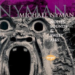 Noises, Sounds & Sweet Airs