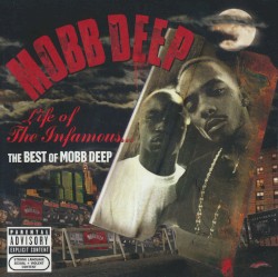 Life of the Infamous: The Best of Mobb Deep