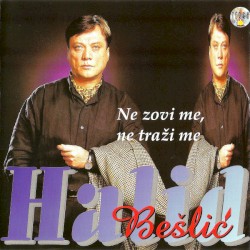 Ne Zovi Me, Ne Traži Me
