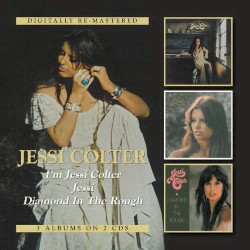 I’m Jessi Colter / Jessi / Diamond in the Rough