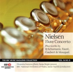 BBC Music, Volume 34, Number 11: Nielsen: Flute Concerto / Works by R Schumann, Fauré, Gaubert & Mouquet