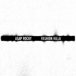 Fashion Killa