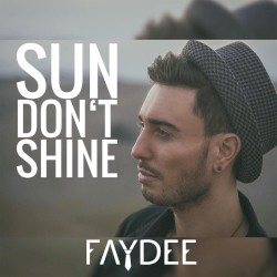 Sun Don't Shine