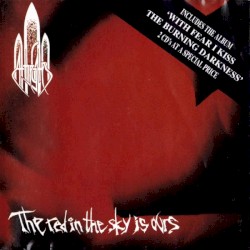 The Red in the Sky Is Ours / With Fear I Kiss the Burning Darkness
