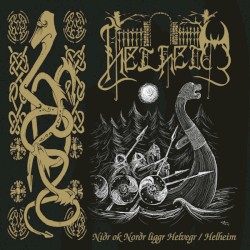 Niðr ok Norðr liggr Helvegr / Helheim