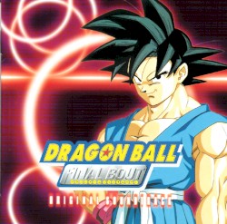 DRAGON BALL FINAL BOUT ОРИГИНАЛЬНЫЙ ЗВУКОВОЙ ТРЕК