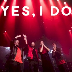 Yes, I Do