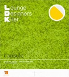 L.D.K. Lounge Designers Killer