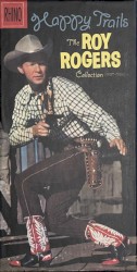 Happy Trails: The Roy Rogers Collection 1937-90