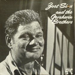 Zoot Sims and the Gershwin Brothers