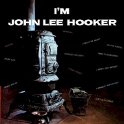 I’m John Lee Hooker
