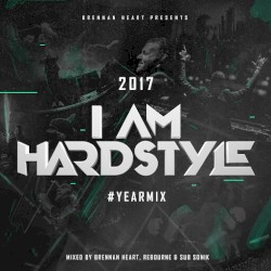 I AM HARDSTYLE 2017 Yearmix