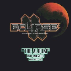 ECLIPSE "THE ALBUM" РЮ УМЭМОТО РЕДКИЕ ТРЕКИ Том 1