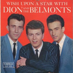 Wish Upon a Star With Dion and The Belmonts