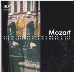 Violin Concerto no. 4 in D major, K. 218 / Violin Concerto no. 5 in A major, K. 219