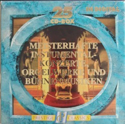 Masterful Instrumental-concertos, Organworks and Stage-Music