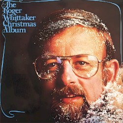 The Roger Whittaker Christmas Album