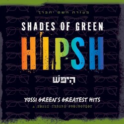 Shades of Green: Hipsh
