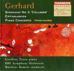 Symphony no. 3 "Collages" / Epithalamion / Piano Concerto