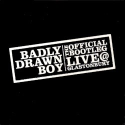The Official Bootleg Live @ Glastonbury