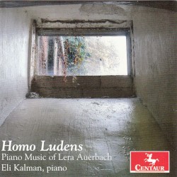 Homo ludens: Фортепианная музыка Леры Ауэрбах